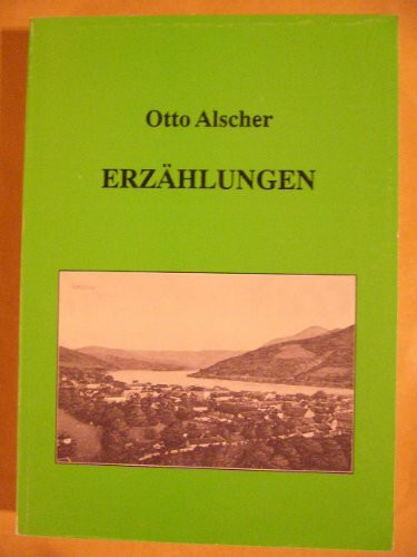 Erzählungen / Otto Alscher. Hrsg. von der Landsmannschaft der Banater Schwaben