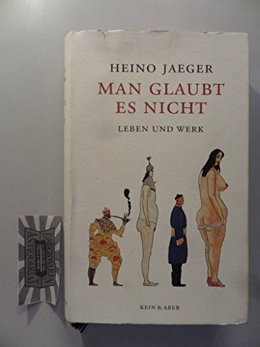 Man glaubt es nicht: Leben und Werk. Hrsg. v. Joschka Pintschovius