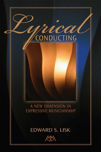 Lyrical Conducting: A New Dimension in Expressive Musicianship