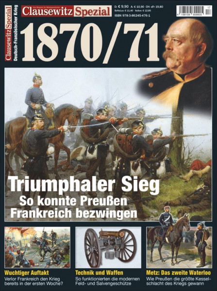 Clausewitz Spezial 17. Deutsch-Französischer Krieg 1870/71