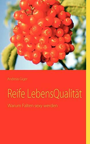 Reife LebensQualität: Warum Falten sexy werden