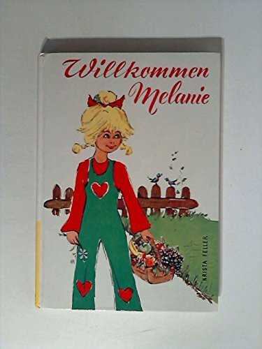 Willkommen Melanie