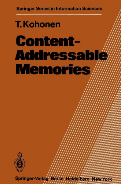 Content-Addressable Memories (Springer Series in Information Sciences, Band 1)