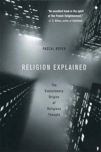 Religion Explained: The Evolutionary Origins of Religious Thought