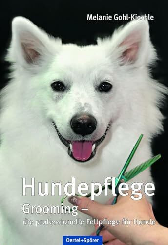 Hundepflege: Grooming - die professionelle Fellpflege für Hunde
