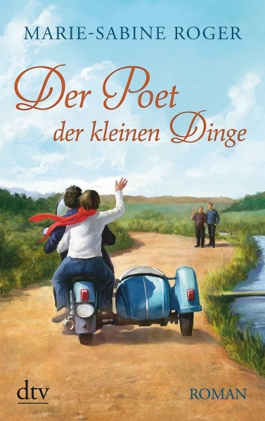 Der Poet der kleinen Dinge: Roman
