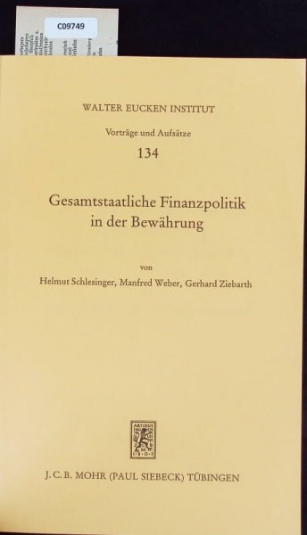 Gesamtstaatliche Finanzpolitik in der Bewährung: Schuldenpolitische Aspekte der deutschen Einheit