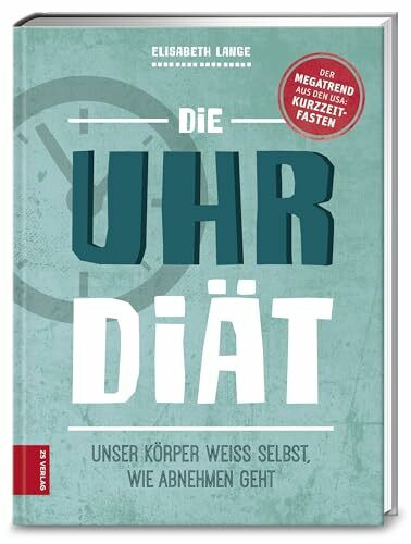 Die Uhr-Diät: Unser Körper weiß selbst, wie Abnehmen geht