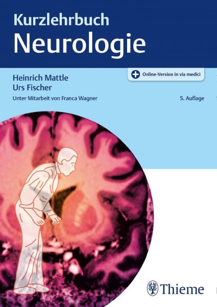 Kurzlehrbuch Neurologie: Mit Online-Version in via medici