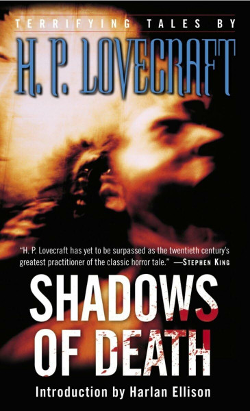 Shadows of Death: Terrifying Tales by H. P. Lovecraft