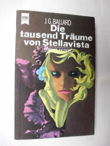 Die tausend Träume von Stellavista.
