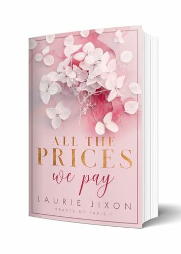 All the Prices We Pay - Hearts of Paris: Hearts of Paris 1
