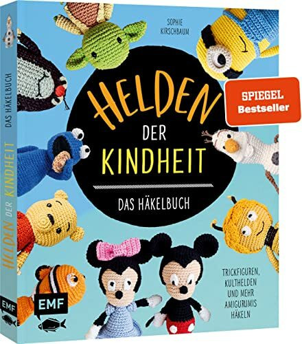 Helden der Kindheit – Das Häkelbuch – Trickfiguren, Kulthelden und mehr Amigurumis häkeln: Mit Kultfiguren wie Micky Maus, Arielle, Biene Maja, ... Harry Potter, den Schlümpfen und den Minions