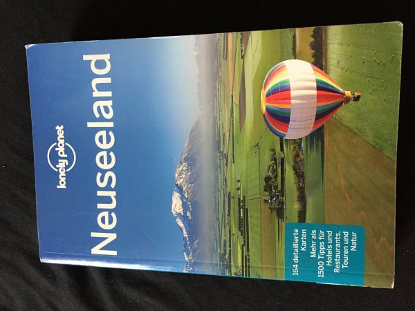 Lonely Planet Reiseführer Neuseeland: Mehr als 1500 Tipps für Hotels und Restaurants, Touren und Natur (Lonely Planet Reiseführer Deutsch)