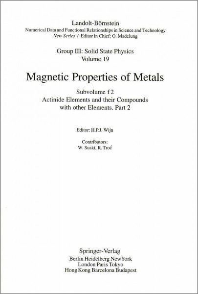 Actinide Elements and their Compounds with other Elements. (Condensed Matter)