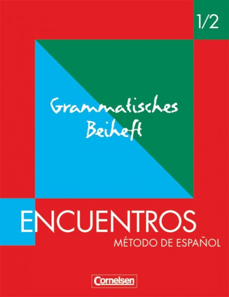 Encuentros 1 / 2. Nueva Edicion. Grammatisches Beiheft