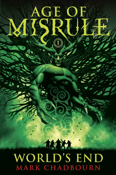 World's End (Age of Misrule, Band 1)