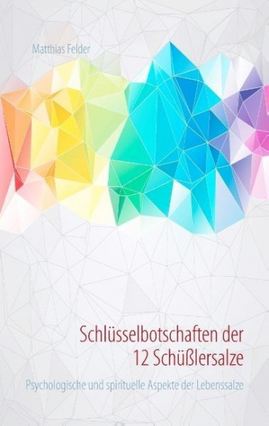 Schlüsselbotschaften der 12 Schüßlersalze