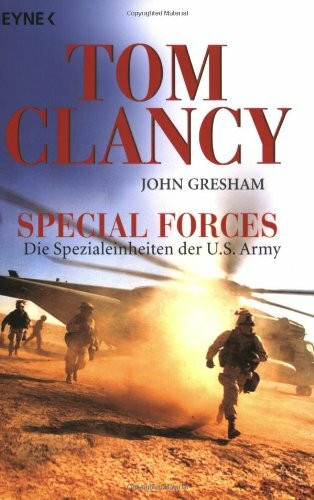 Special Forces: Die Spezialeinheiten der U.S. Army
