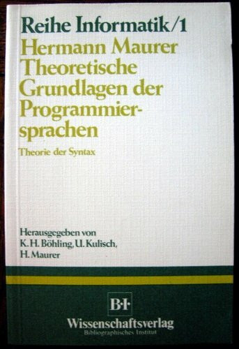 Theoretische Grundlagen der Programmiersprachen. Theorie der Syntax