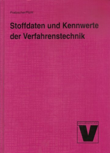 Stoffdaten und Kennwerte der Verfahrenstechnik