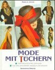 Mode mit Tüchern