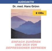 Einfach zuhören und sich von Depressionen befreien. 2 CDs