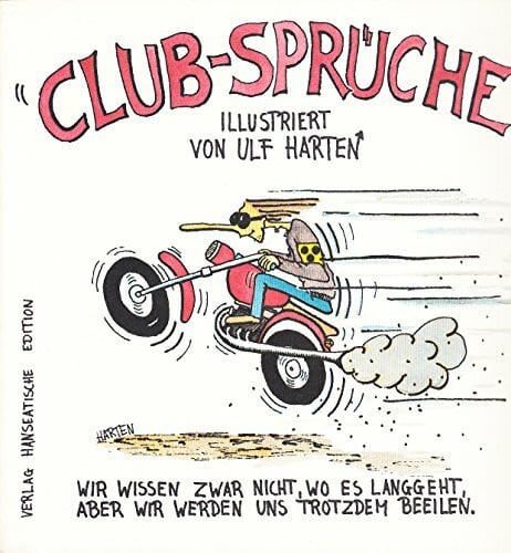 Club-Sprüche. Sprüche aus der Jugendszene, gesendet in der Jugendsendung NDR 2