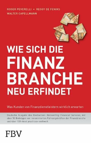 Wie sich die Finanzbranche neu erfindet: Was Kunden von Finanzdienstleistern wirklich erwarten