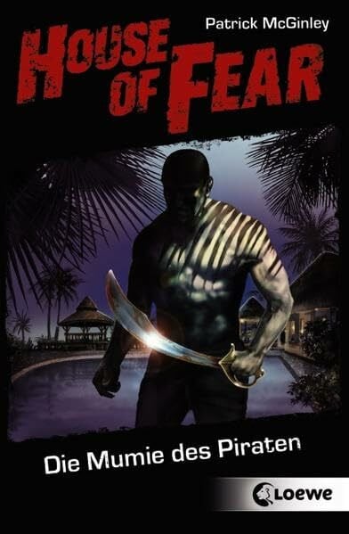 House of Fear - Die Mumie des Piraten