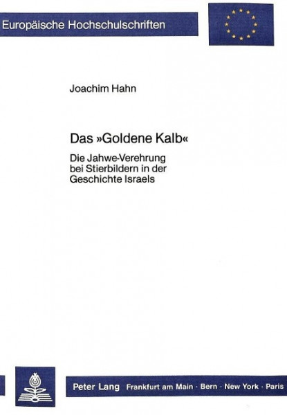 Das «Goldene Kalb»