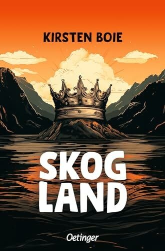 Skogland 1: Jugendthriller ab 12 Jahren - Spannung und Geheimnisse in einem faszinierenden Land voller Rätsel