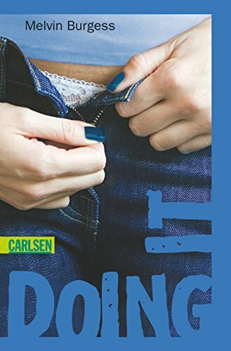 Doing it: Nominiert für den Deutschen Jugendliteraturpreis 2005, Kategorie Jugendbuch