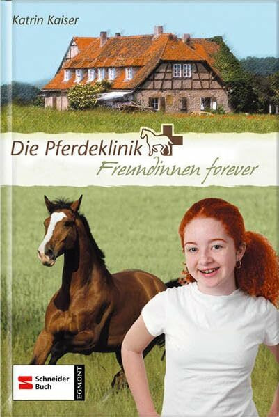 Die Pferdeklinik, Band 02: Freundinnen forever