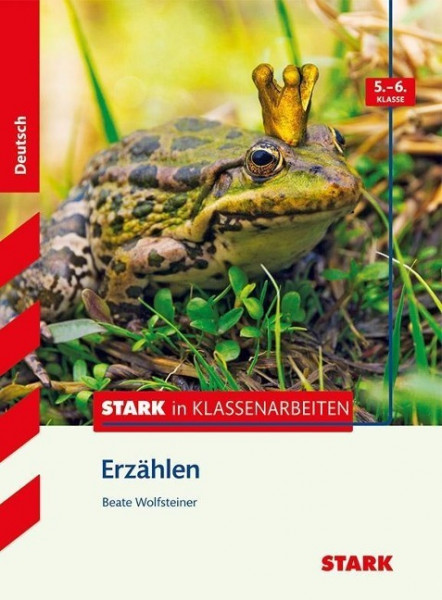 Stark in Deutsch - Erzählen 5./6. Klasse