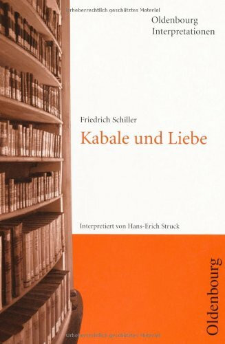 Oldenbourg Interpretationen, Bd.44, Kabale und Liebe