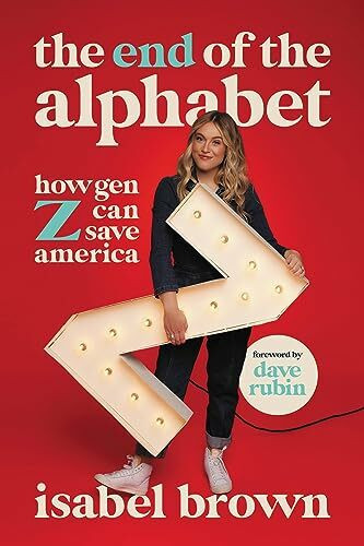 The End of the Alphabet: How Gen Z Can Save America