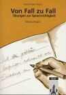 Von Fall zu Fall. Übungen zur Sprachrichtigkeit. Kopiervorlagen