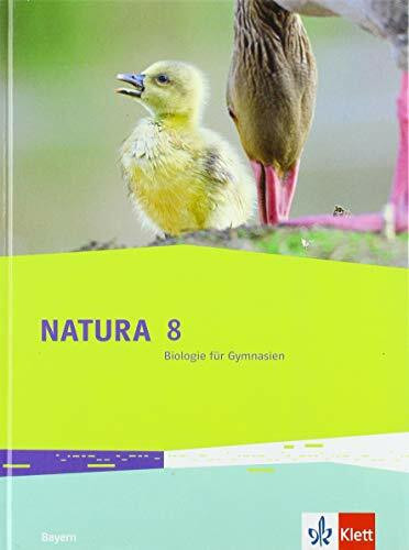 Natura Biologie 8. Schülerbuch Klasse 8. Ausgabe Bayern