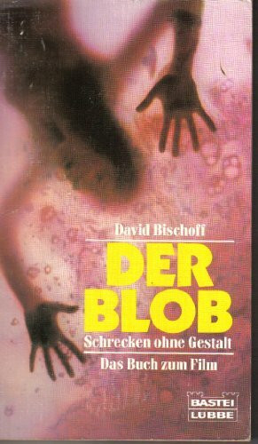 Der Blob (Allgemeine Reihe. Bastei Lübbe Taschenbücher)