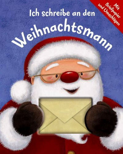 Ich schreibe an den Weihnachtsmann