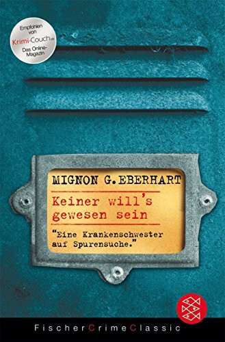 Keiner will's gewesen sein: Eine Krankenschwester auf Spurensuche. Kriminalroman (Unterhaltung)