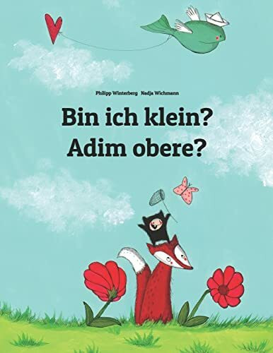 Bin ich klein? Adim obere?: Kinderbuch Deutsch-Igbo (zweisprachig/bilingual) (Bilinguale Bücher Von Philipp Winterberg)