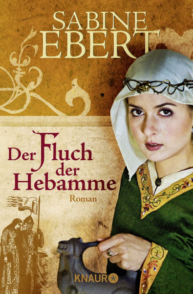 Der Fluch der Hebamme: Roman (Die Hebammen-Saga, Band 4)