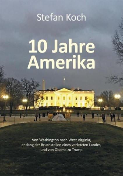 10 Jahre Amerika