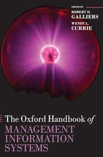 OHB MANAGEM INFORM SYSTEMS OHBK C: Critical Perspectives and New Directions (Oxford Handbooks in Business and Management)