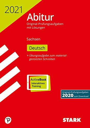 STARK Abiturprüfung Sachsen 2021 - Deutsch GK/LK: Ausgabe mit ActiveBook (STARK-Verlag - Abitur-Prüfungen)