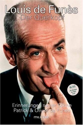Louis de Funès – der Querkopf: Erinnerungen seiner Söhne