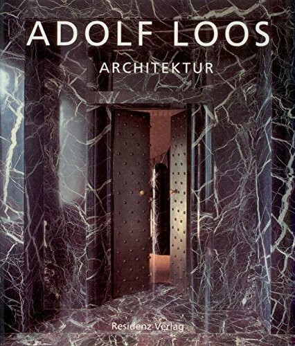 Adolf Loos. Architektur