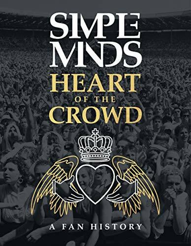 The Simple Minds - Heart Of The Crowd